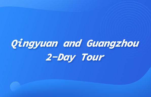 Excursão de 2 dias em Qingyuan e Guangzhou