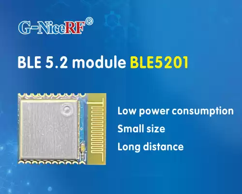 Novo: módulo BLE BLE5201 adota chip central Silabs e protocolo BLE 5.2